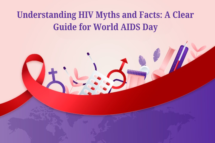HIV Myths and Facts